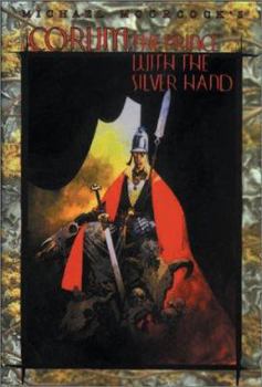 Paperback The Prince with the Silver Hand: The Eternal Champion, Volume 12 Book