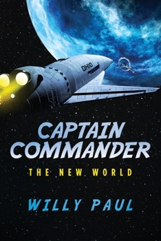 Paperback Captain Commander: The New World Book