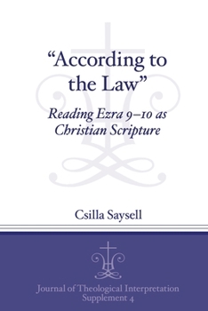 Paperback "According to the Law": Reading Ezra 9-10 as Christian Scripture Book