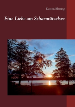 Paperback Eine Liebe am Scharmützelsee [German] Book