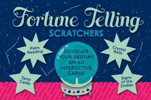 Paperback Fortune-Telling Scratchers: Discover Your Destiny on 40 Interactive Cards Book