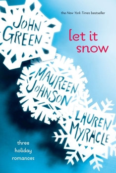 Paperback Let It Snow: Three Holiday Romances Book
