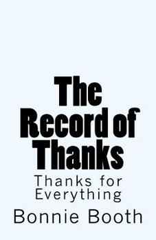 The Record of Thanks: Thanks for Everything