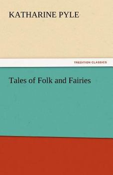 Paperback Tales of Folk and Fairies Book