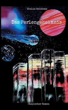 Paperback Das Perlengeheimnis: Utopischer Roman [German] Book
