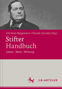 Hardcover Stifter-Handbuch: Leben - Werk - Wirkung [German] Book