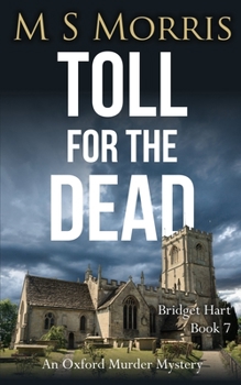 Paperback Toll for the Dead: An Oxford Murder Mystery Book