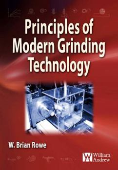 Hardcover Principles of Modern Grinding Technology Book