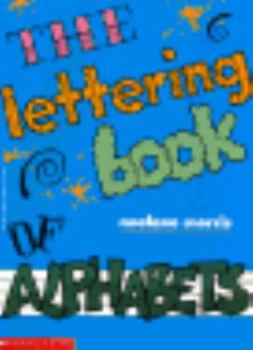 Paperback The Lettering Book of Alphabets Book