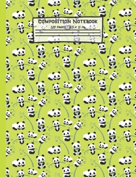 Paperback Pandas Composition Notebook: Panda Gifts: Paperback Blank Wide Ruled Lined Paper Journal for School: 8.5" x 11" Book