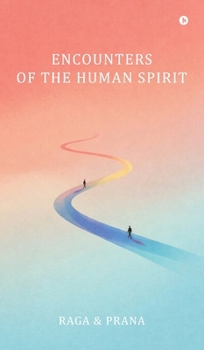 Hardcover Encounters of the Human Spirit Book