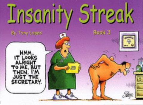 Paperback Insanity Streak (Bk. 3) Book
