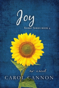 Paperback Joy: Kerry Series Book Four Book