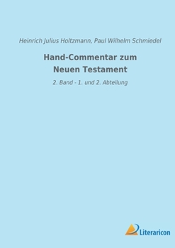 Paperback Hand-Commentar zum Neuen Testament: 2. Band - 1. und 2. Abteilung [German] Book