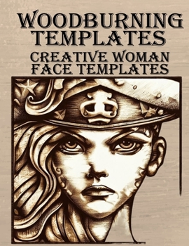 Paperback Woodburning templates: Creative Woman Face Templates Book