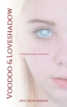 Hardcover Voodoo & Loveshadow Book