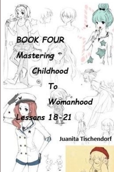Paperback Mastering Girlhood To Womanhood Book 4 Book