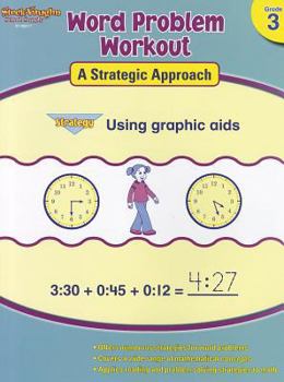Paperback Word Problem Workout: A Strategic Approach: Reproducible Grade 3 Book