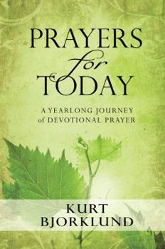 Paperback Prayers for Today: A Yearlong Journey of Devotional Prayer Book