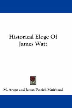 Historical Eloge Of James Watt