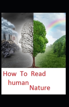 Paperback How to Read Human Nature: illustrated edition Book