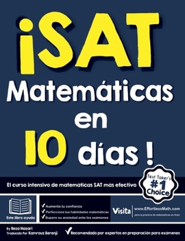 Paperback SAT Matemáticasen 10 días: El curso intensivo de matemáticas SAT más efectivo [Spanish] Book