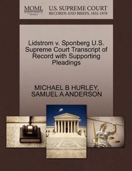 Paperback Lidstrom V. Sponberg U.S. Supreme Court Transcript of Record with Supporting Pleadings Book