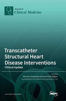 Hardcover Transcatheter Structural Heart Disease Interventions: Clinical Update Book