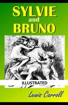 Paperback Sylvie and Bruno Illustrated Book