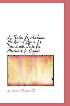 Le Salon de Madame Necker: D'Apr�s Des Documents Tir�s Des Archives de Coppet - Scholar's Choice Edition - Book  of the Salon of Madame Necker