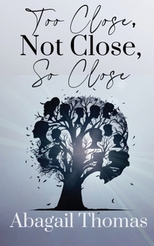 Paperback Too Close, Not Close, So Close Book