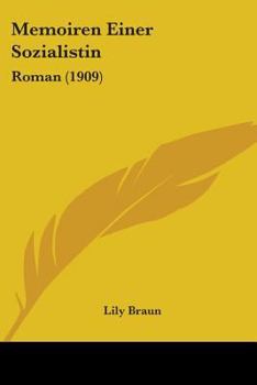 Paperback Memoiren Einer Sozialistin: Roman (1909) Book