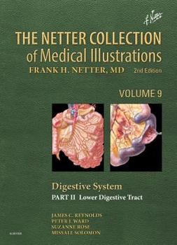 Hardcover The Netter Collection of Medical Illustrations: Digestive System: Part II - Lower Digestive Tract Book