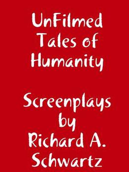 Paperback UnFilmed Tales of Humanity Book