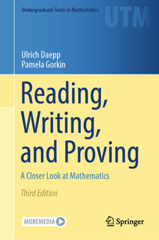 Hardcover Reading, Writing, and Proving: A Closer Look at Mathematics Book