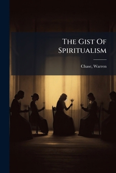 Paperback The Gist Of Spiritualism Book