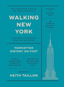 Paperback Walking New York: Manhattan History on Foot Book