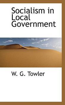 Hardcover Socialism in Local Government Book
