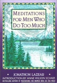 Paperback Meditations for Men Who Do Too Much Book