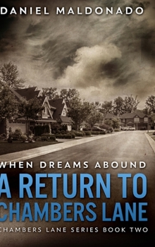 When Dreams Abound: Large Print Edition - Book #2 of the Chambers Lane