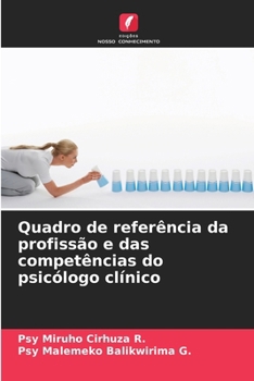 Paperback Quadro de referência da profissão e das competências do psicólogo clínico [Portuguese] Book