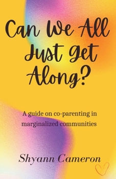 Paperback Can We All Just Get Along? Book