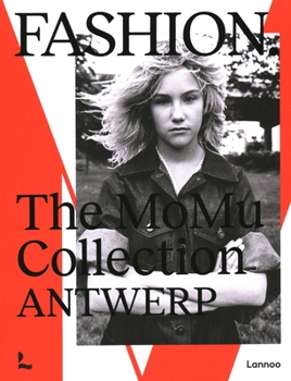 Hardcover Fashion. the Momu Collection - Antwerp Book