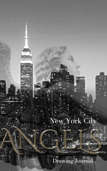 Paperback New York City Angel Writing Drawing Journal: NYC Angel Journal Book