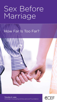 Paperback Sex Before Marriage: How Far Is Too Far? Book