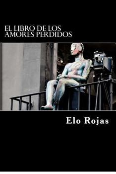 Paperback El libro de los amores perdidos: 20 cuentos [Spanish] Book