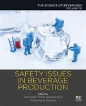 Paperback Safety Issues in Beverage Production: Volume 18: The Science of Beverages Book
