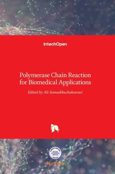 Hardcover Polymerase Chain Reaction for Biomedical Applications Book