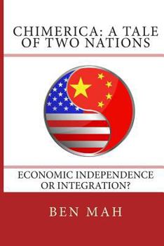 Paperback Chimerica: A Tale of Two Nations Book