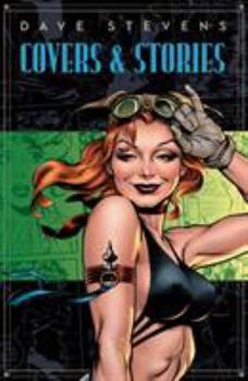 Hardcover Dave Stevens' Stories & Covers Book